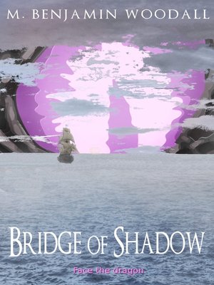 cover image of Bridge of Shadow
